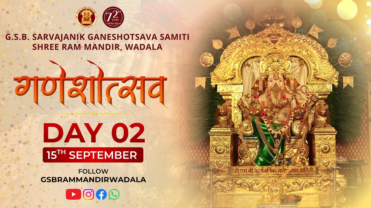 🔴 LIVE | 72nd GSB Ganeshotsava | Day 2 &ndash; Part 2 | Shree Ram Mandir Wadala | 15-09-2026