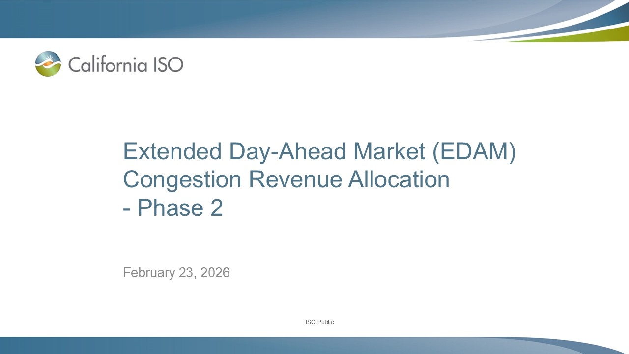 Feb 23, 2026 - Extended Day-Ahead Market (EDAM) Congestion Revenue Allocation - Phase 2
