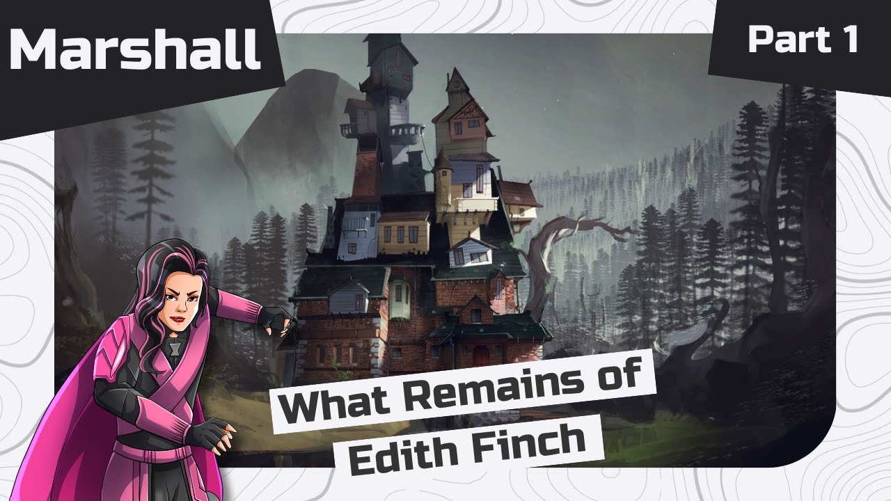 What remains of Edith Finch mit Marshall! Part 1