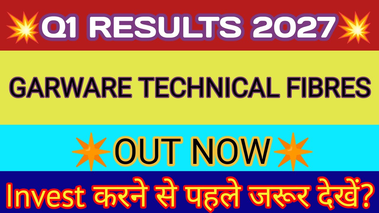 Garware Technical Fibers Q1 Results 2026 🔴 Garfirbers Result 🔴 Garware Technical Fibers Latest News