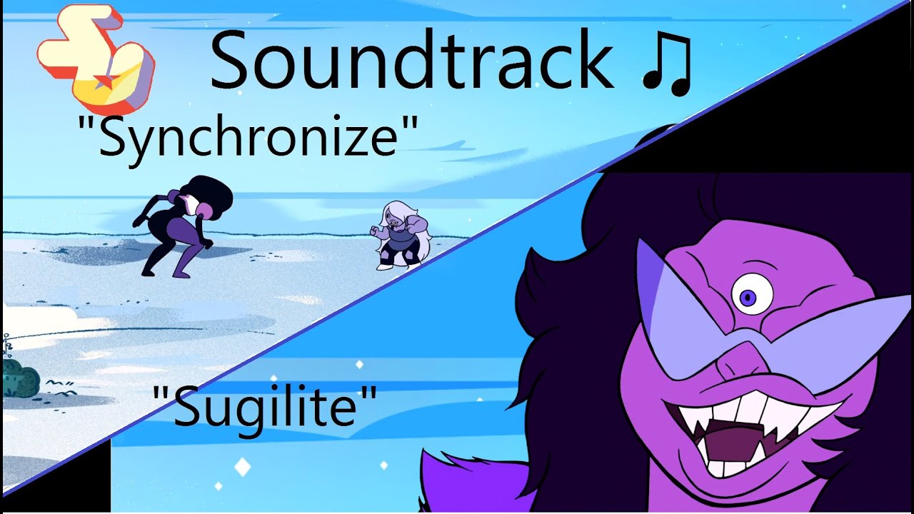 Steven Universe Soundtrack ♫ - Synchronize/Sugilite