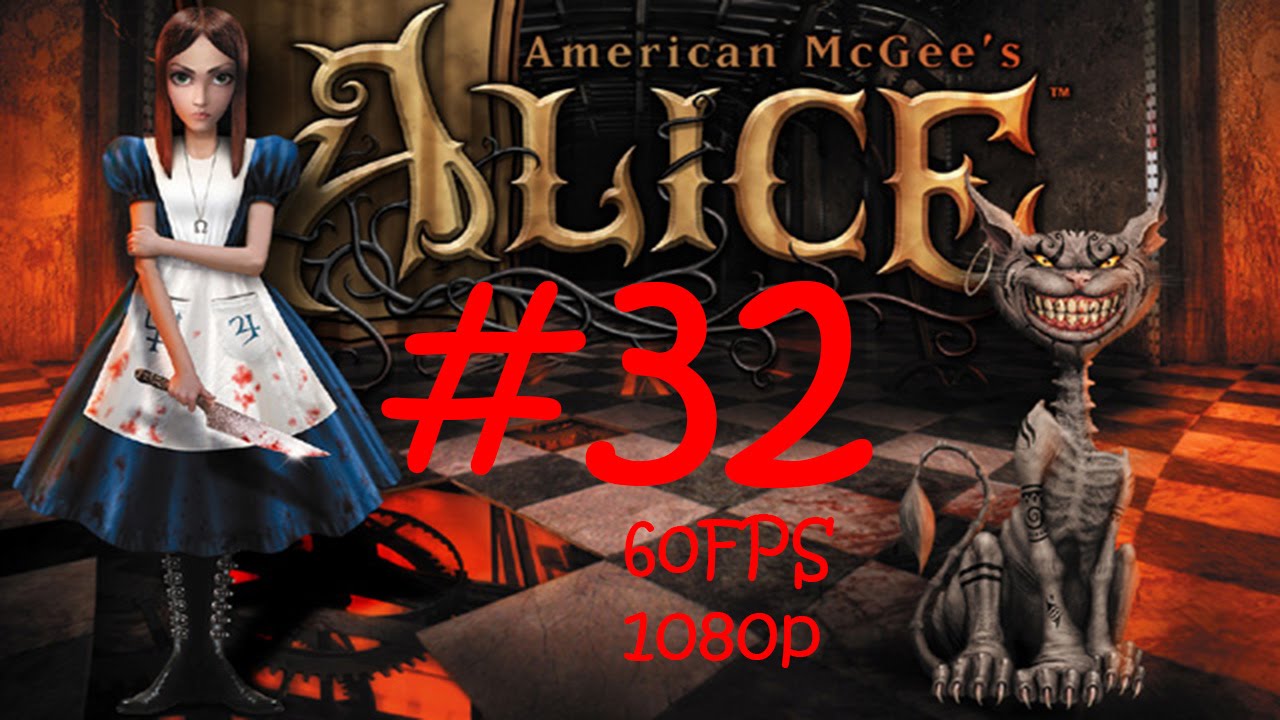 American McGee's Alice - Level 32: Water Logged (Hard/60FPS/1080p)
