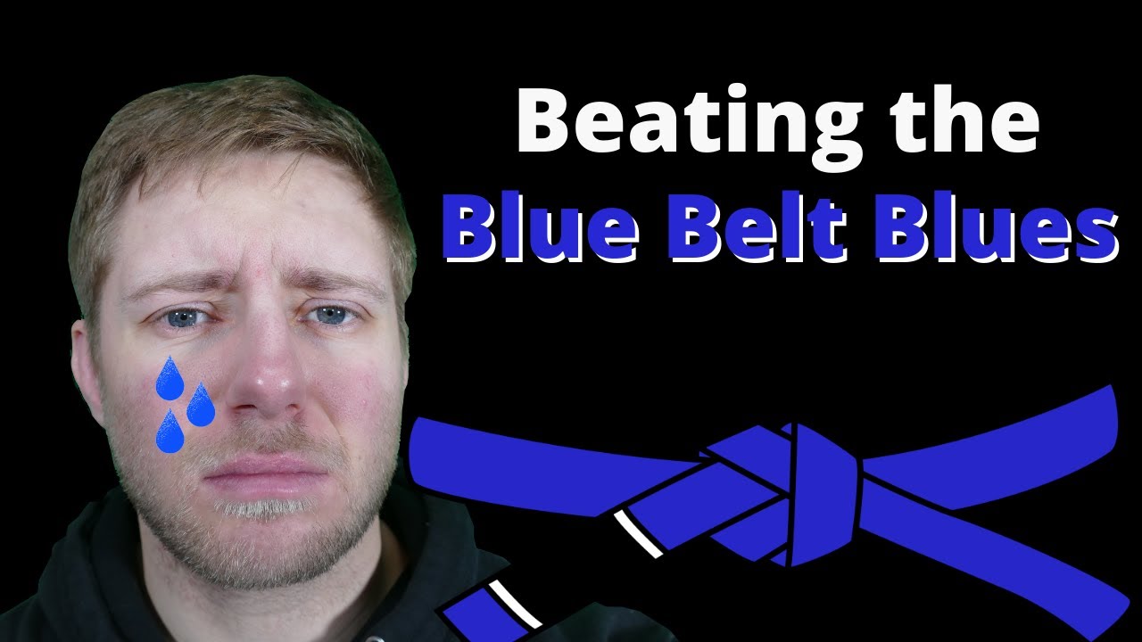 What are the blue belt blues? (How to overcome them)