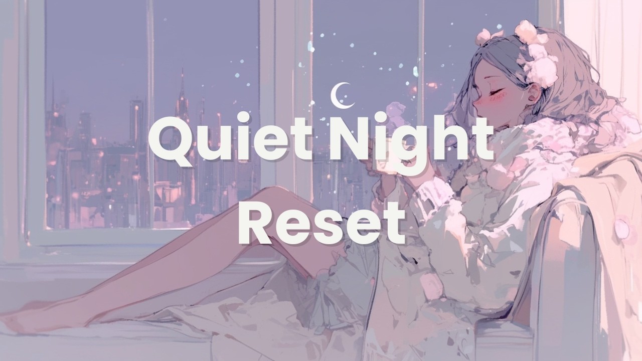Night & Cozy Lofi 🌙 Warm Beats for Quiet Nights, Relaxing, and Unwinding