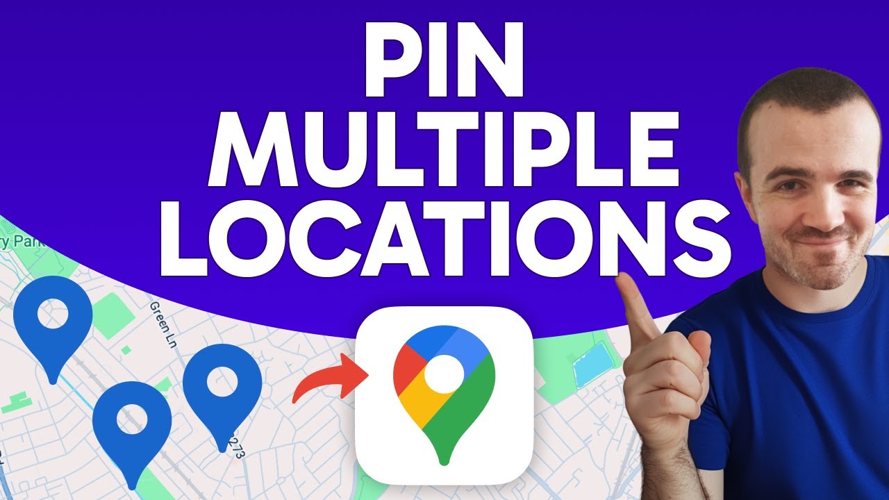 How to Pin Multiple Locations on Google Maps (Step by Step)