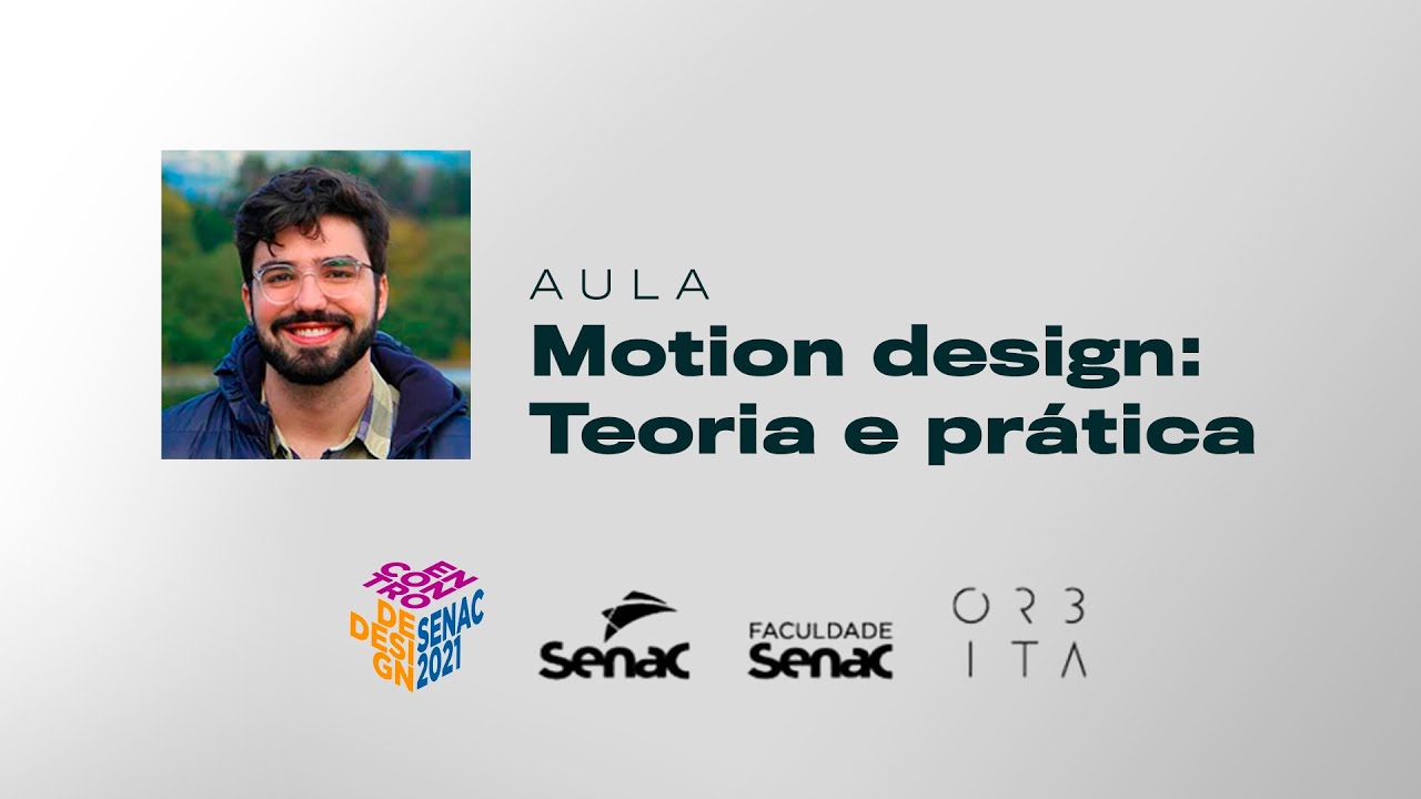 Motion design: overview da teoria e prática | Palestra Senac