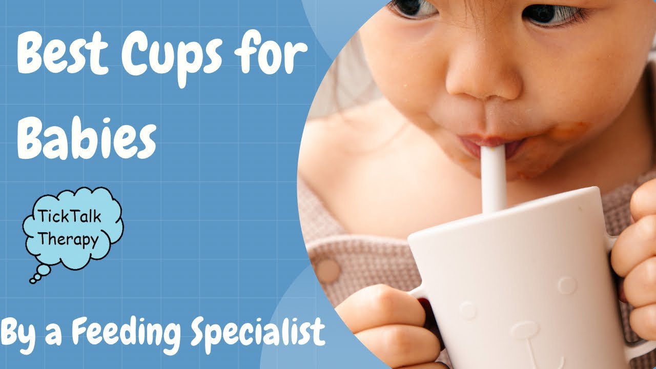 Best Cups for Babies - Advice from a Feeding Specialist
