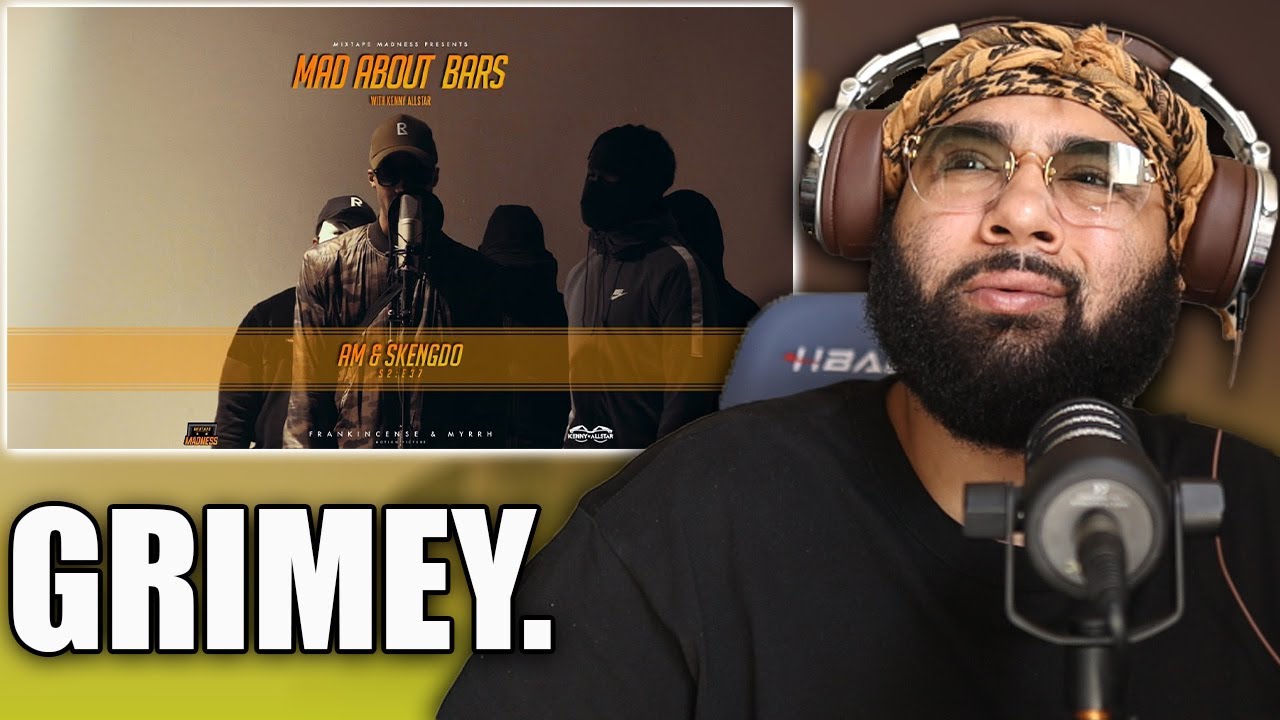 FIRST TIME HEARING Skengdo & AM - Mad About Bars w/ Kenny [S2.E37] | @MixtapeMadness - Reaction