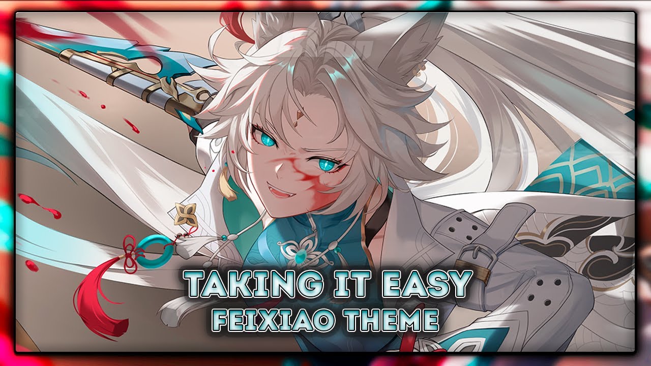 Honkai Star Rail: Taking It Easy [Feixiao Theme] | EPIC VERSION
