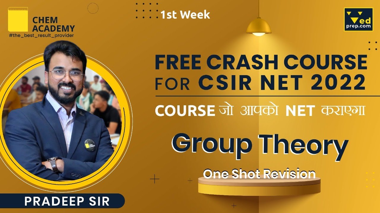 Group Theory | Crash Course | CSIR NET Sep 2022 | CSIR NET June 2022 | GATE | Chem Academy
