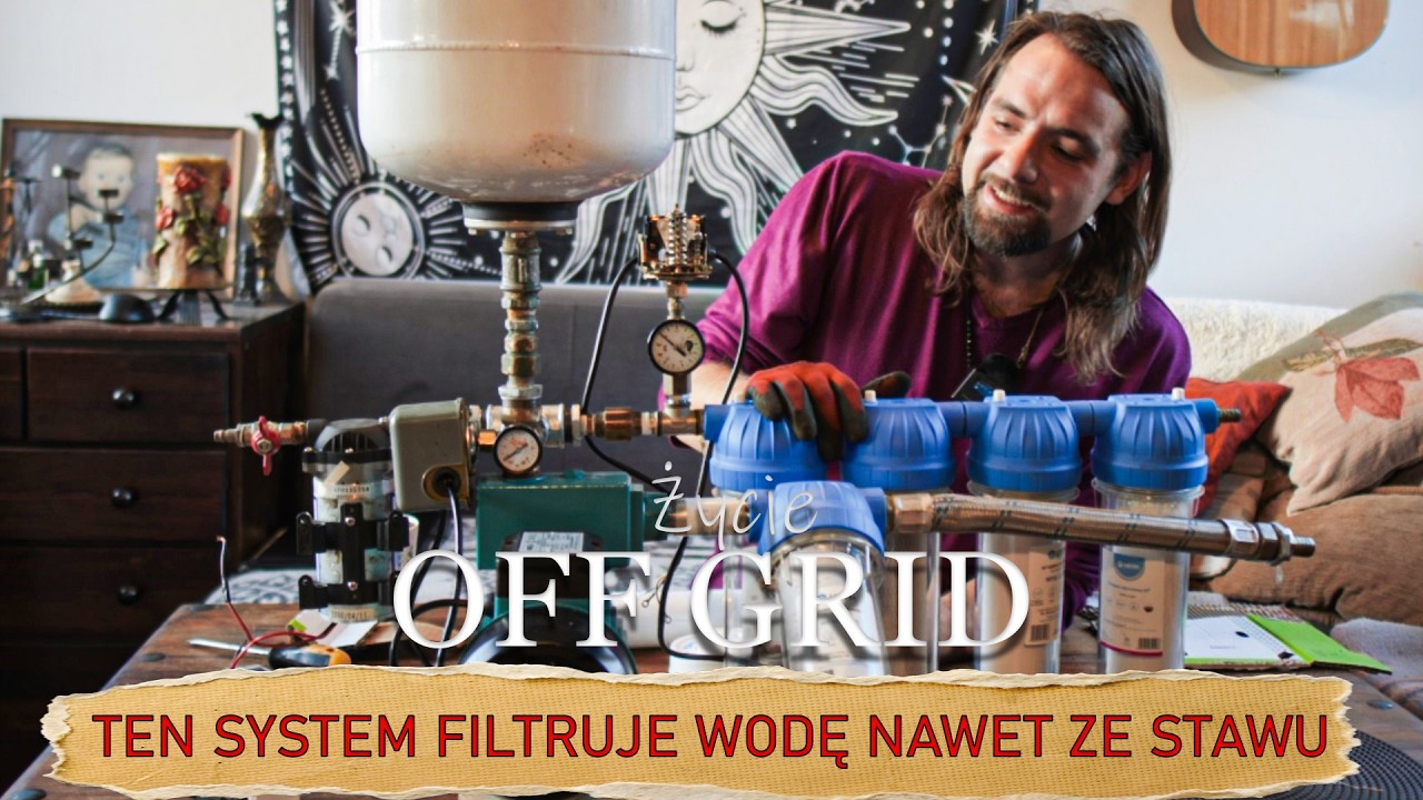 Bieżąca woda OFF-GRID bez studni i wodociągu, Ten układ filtruje wodę z każdego źródła