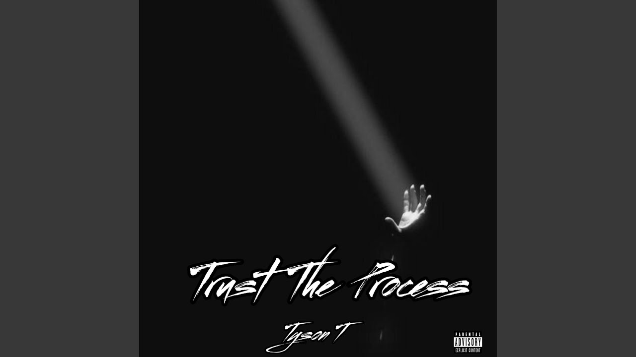 Trust The Process