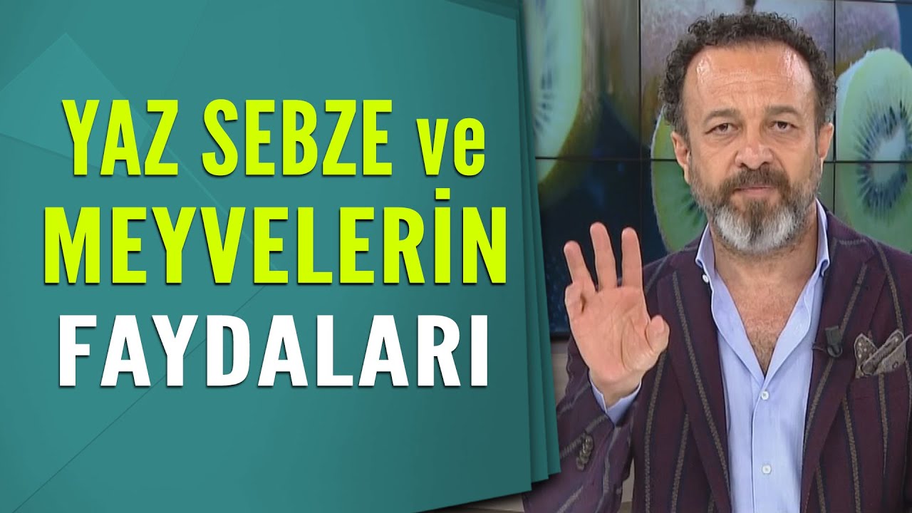 Yaz meyve ve sebzelerinin faydaları...