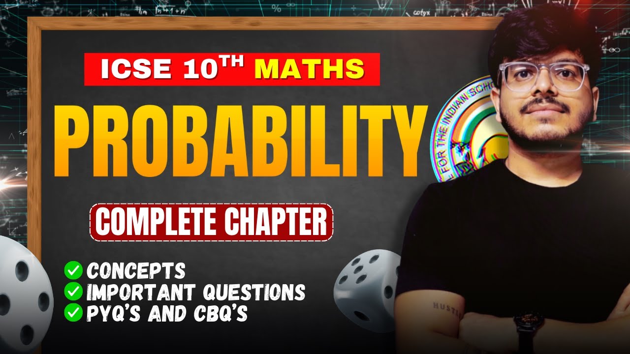 ICSE 2026: Probability in One Shot⚡ Concepts, PYQs & Important Questions