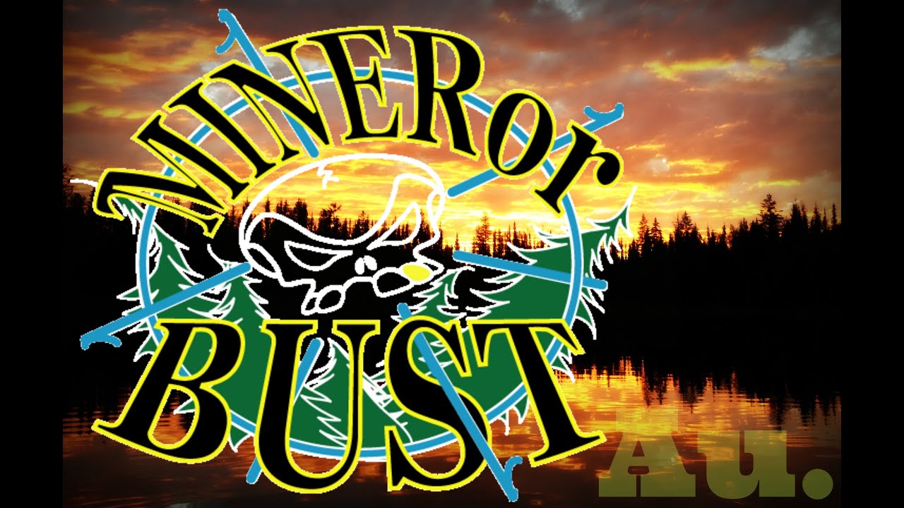 S/5 PRT/3 The Gold Prospector MINER or BUST
