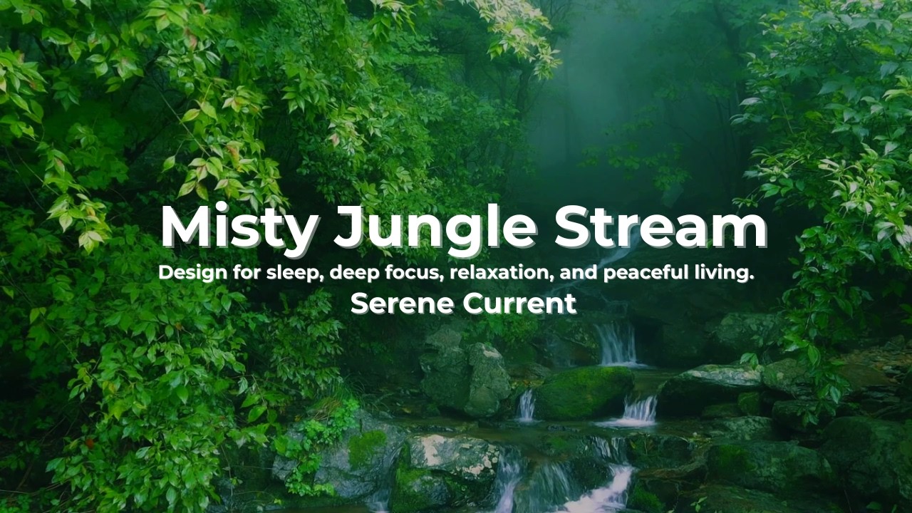 Jungle Waterfall Ambience 🌿 Misty Forest Sounds for Meditation | Serene Current