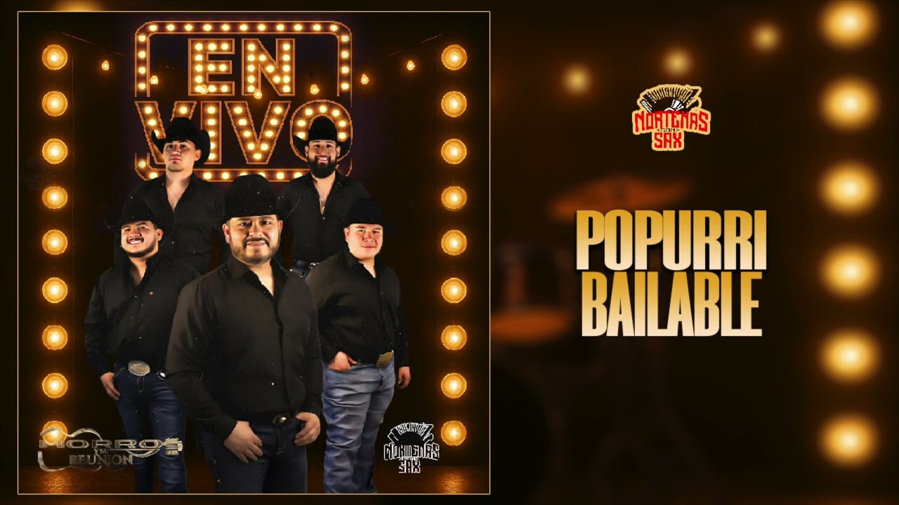 Morro Y Su Reunion - Poppurri Bailable En Vivo