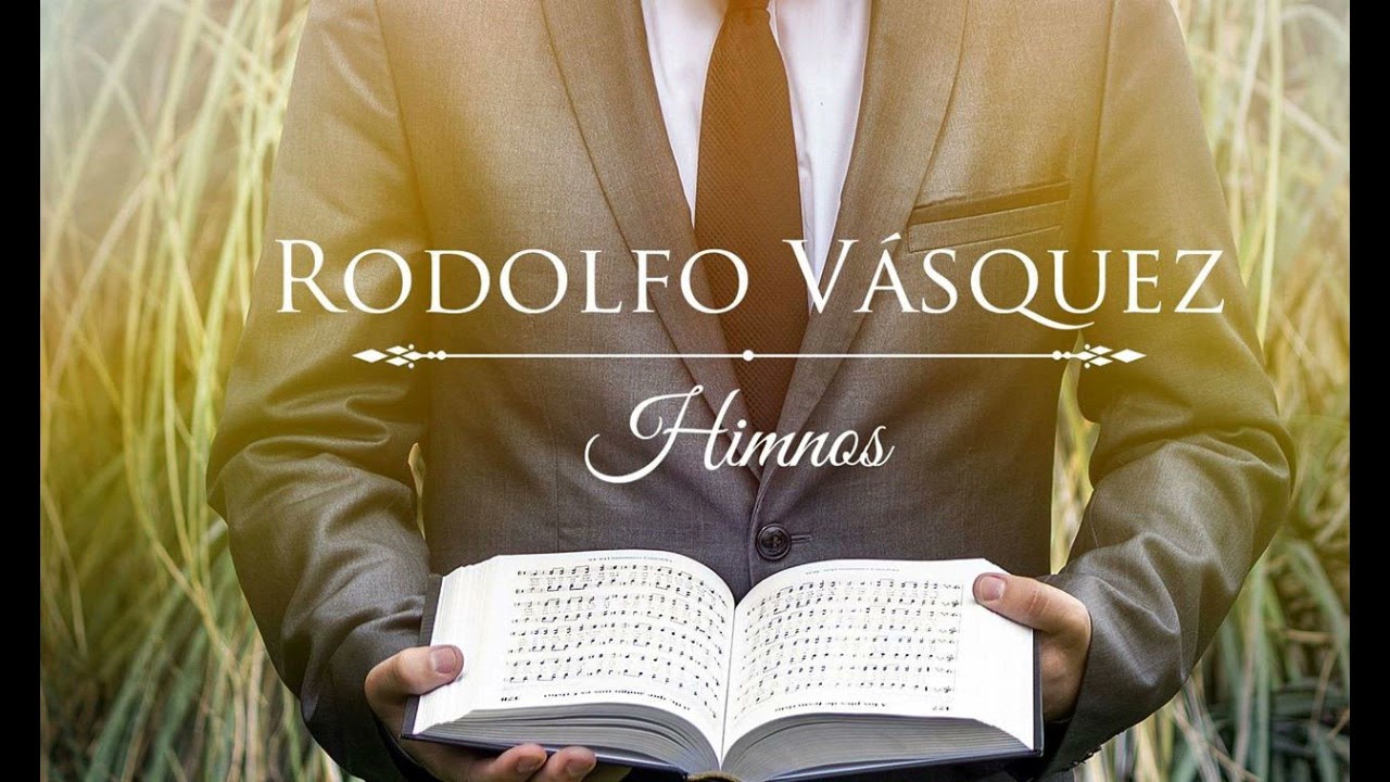 CD FULL -HIMNOS -RODOLFO VASQUEZ  2016