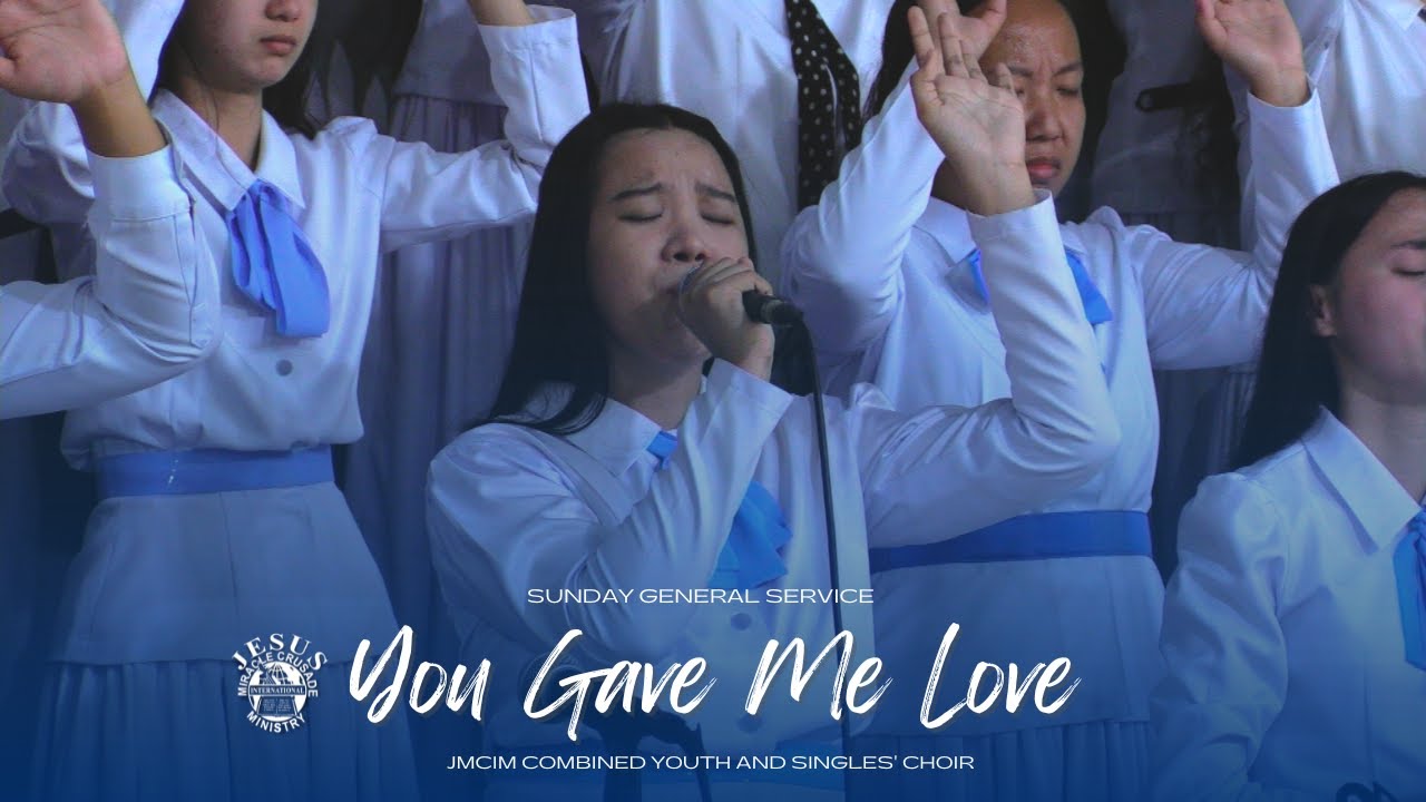You Gave Me Love | JMCIM Marilao Bulacan Combined Youth & Singles Choir | September 24, 2023