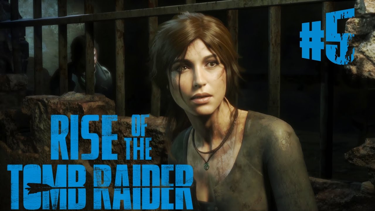Я В ТЮРЬМЕ! прохождение: =》RISE PF THE TOMB RAIDER #5 