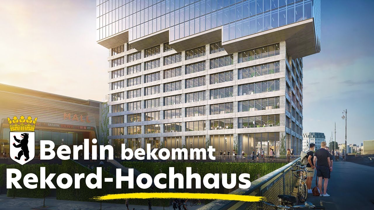 Neue Hochhäuser in Berlin: Erster Wolkenkratzer der Stadt!