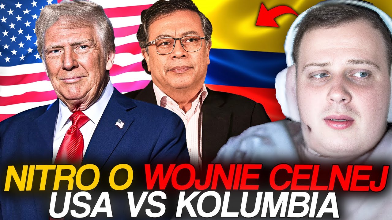 NITRO O WOJNIE CELNEJ *USA VS KOLUMBIA*