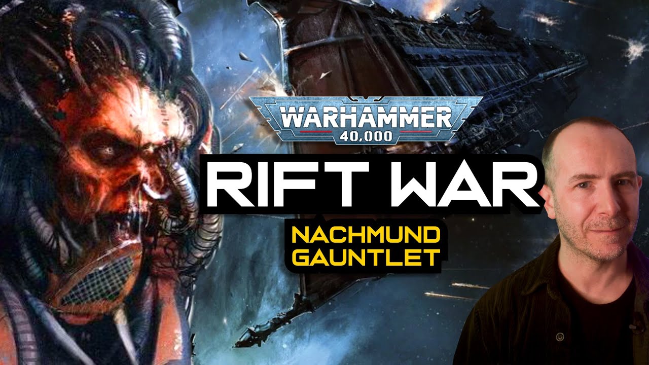 The RIFT WAR - Nachmund Gauntlet Pt4 | Warhammer 40k LORE