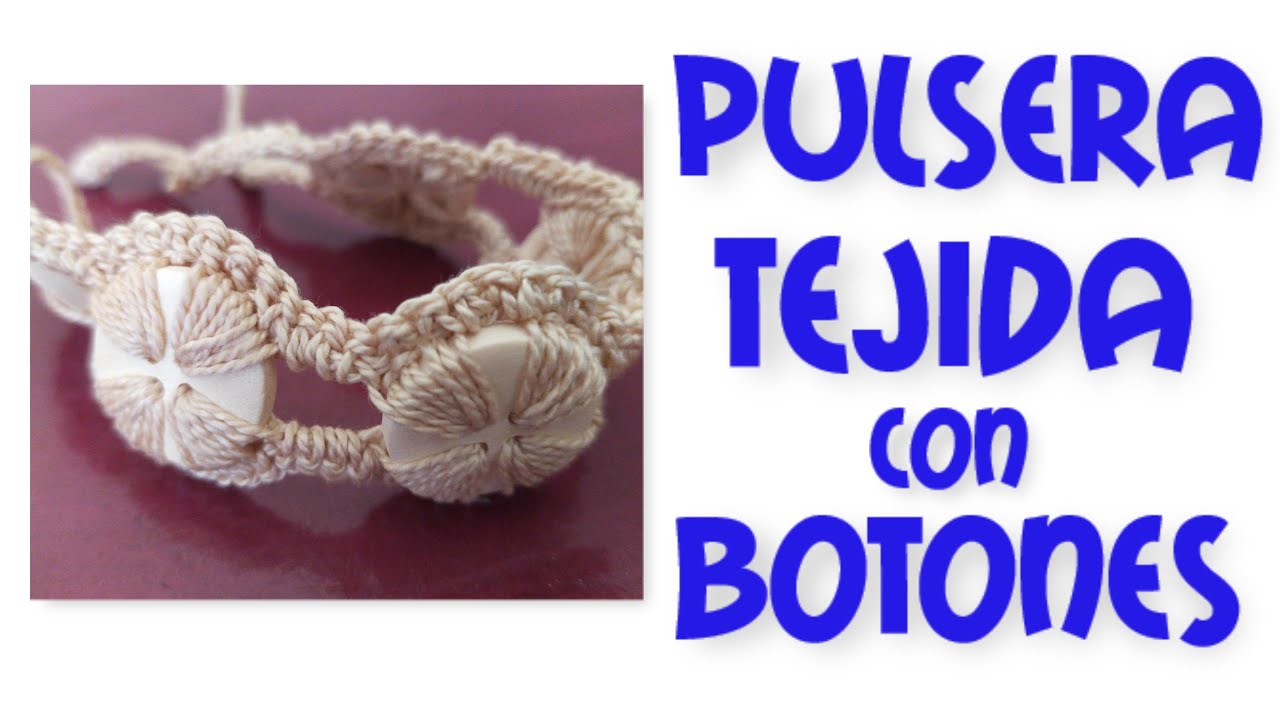 DIY ✂️PULSERA de BOTONES a CROCHET