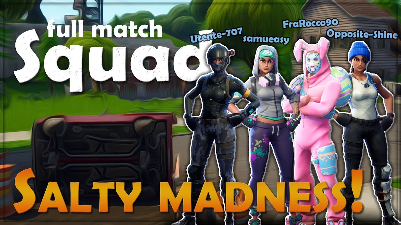 Fortnite // SALTY MADNESS! full match / Squad #4 [Stream highlights]