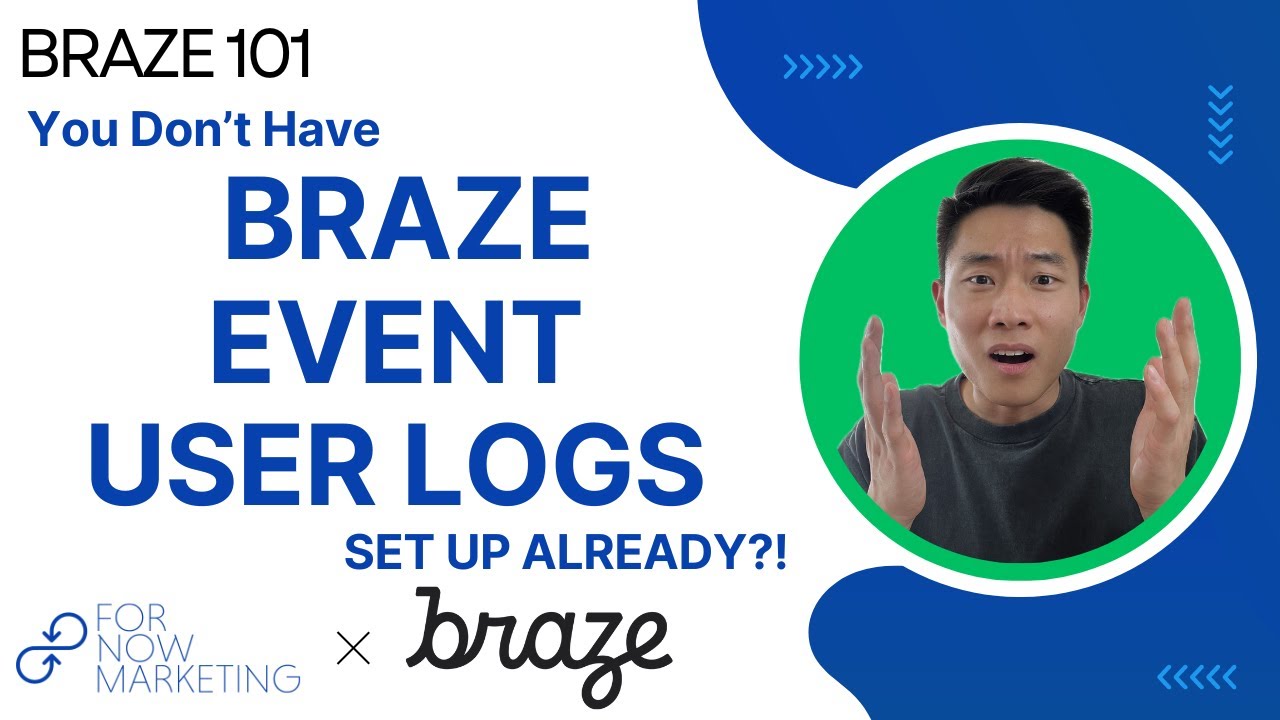You Don't Have Braze EVENT USER LOGS Set Up Already?!