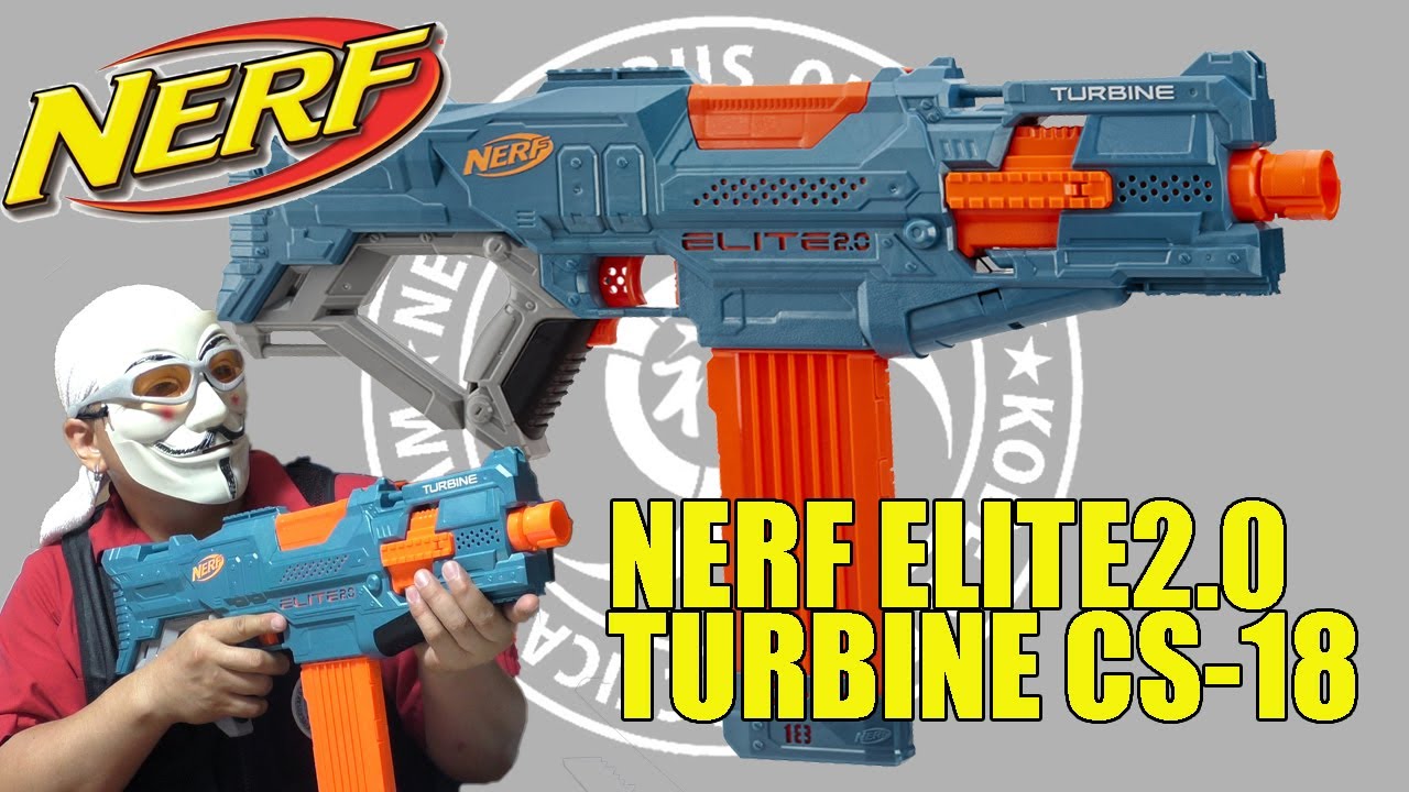 神ナフチャンネル　Vol.10「NERF  ELITE2.0  TURBINE CS-18」