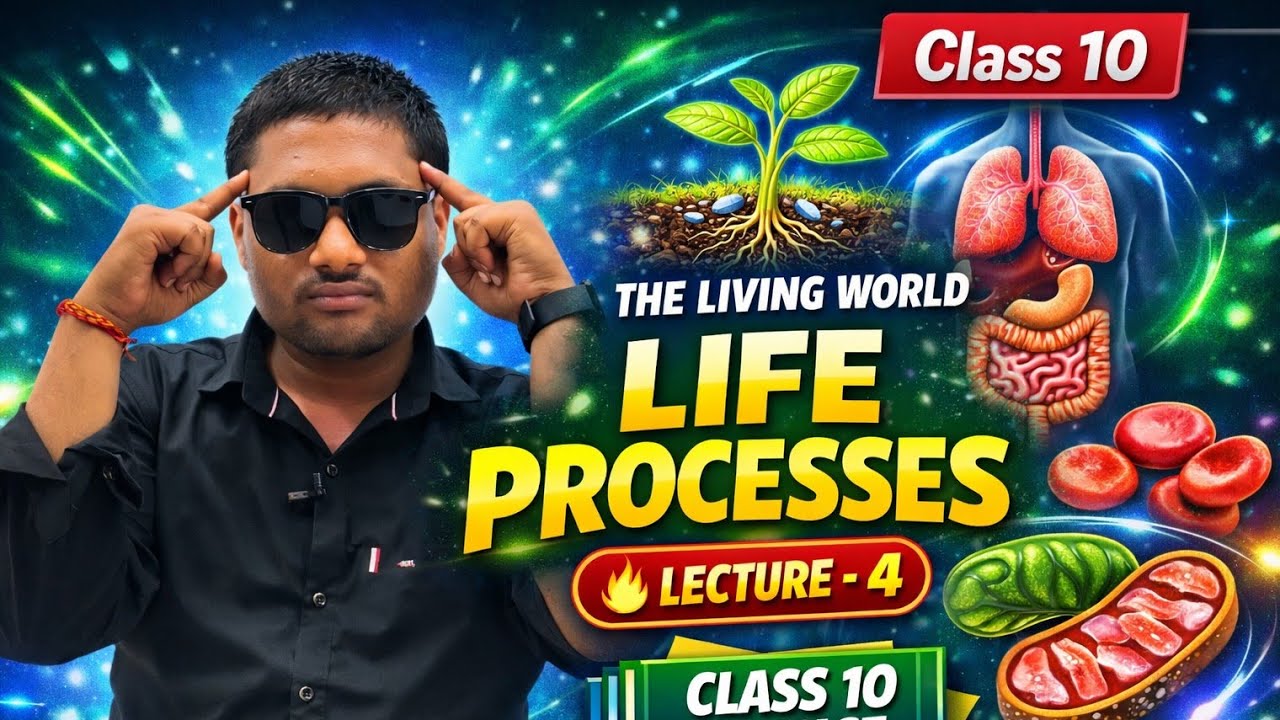 Life Processes – Lecture 4 | Class 10 Biology | CBSE & ICSE | By Abhishek Sir