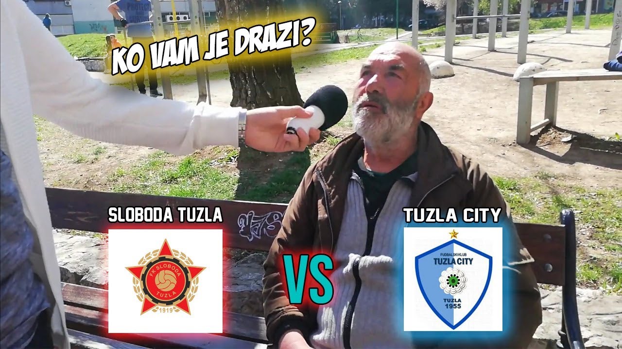 Sloboda Tuzla VS Tuzla City - ANKETA