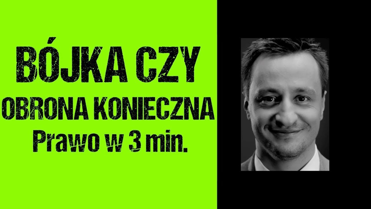 BÓJKA CZY OBRONA KONIECZNA? Prawo w 3 minuty