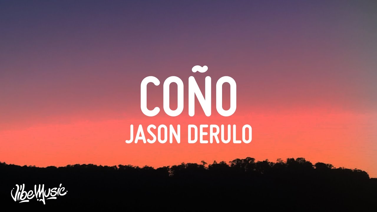 Jason Derulo x Puri x Jhorrmountain - Co&ntilde;o (Lyrics)
