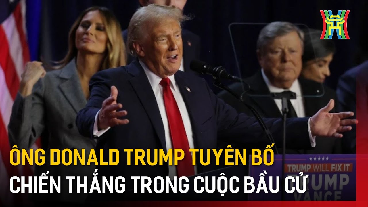Ông Donald Trump tuyên bố chiến thắng trong cuộc bầu cử | Tin tức | Tin quốc tế