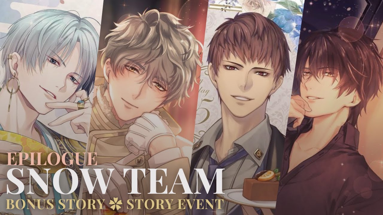🥀 Snow Team ❀ Epilogue ❀ Story Event ❀ Ikemen Prince🥀
