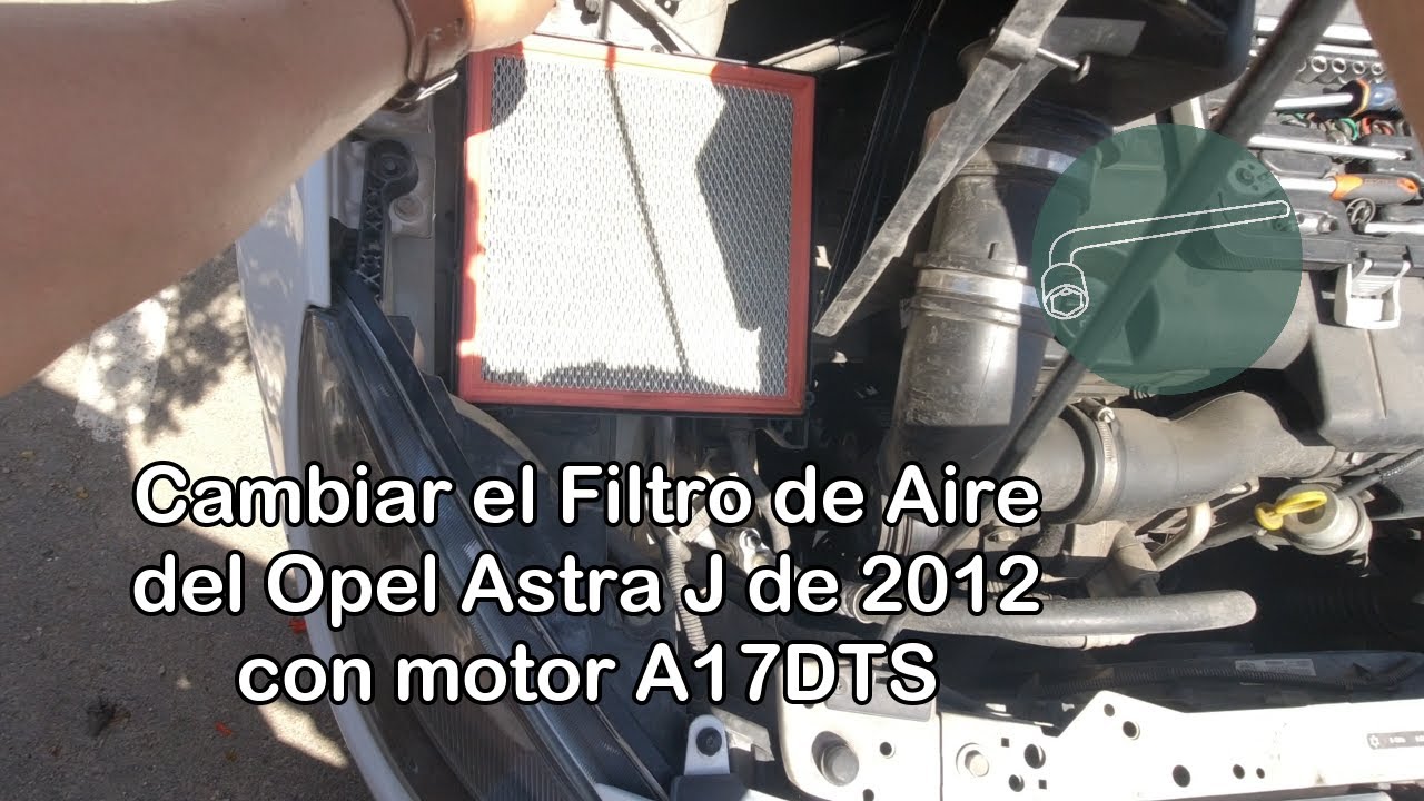 Opel Astra J de 2012, Cambiar el Filtro de Aire, motor Diesel A17DTS