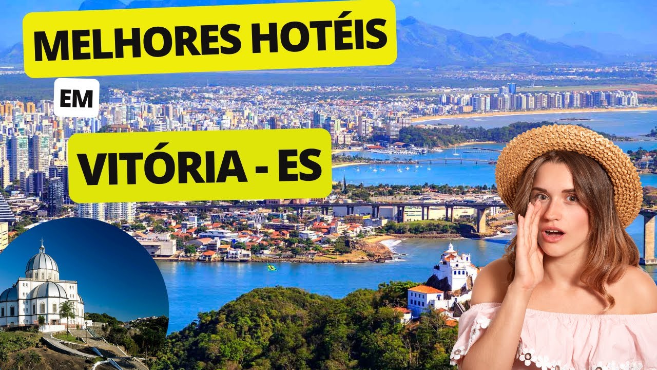 Melhores Hotéis em Vitória no Espírito Santo