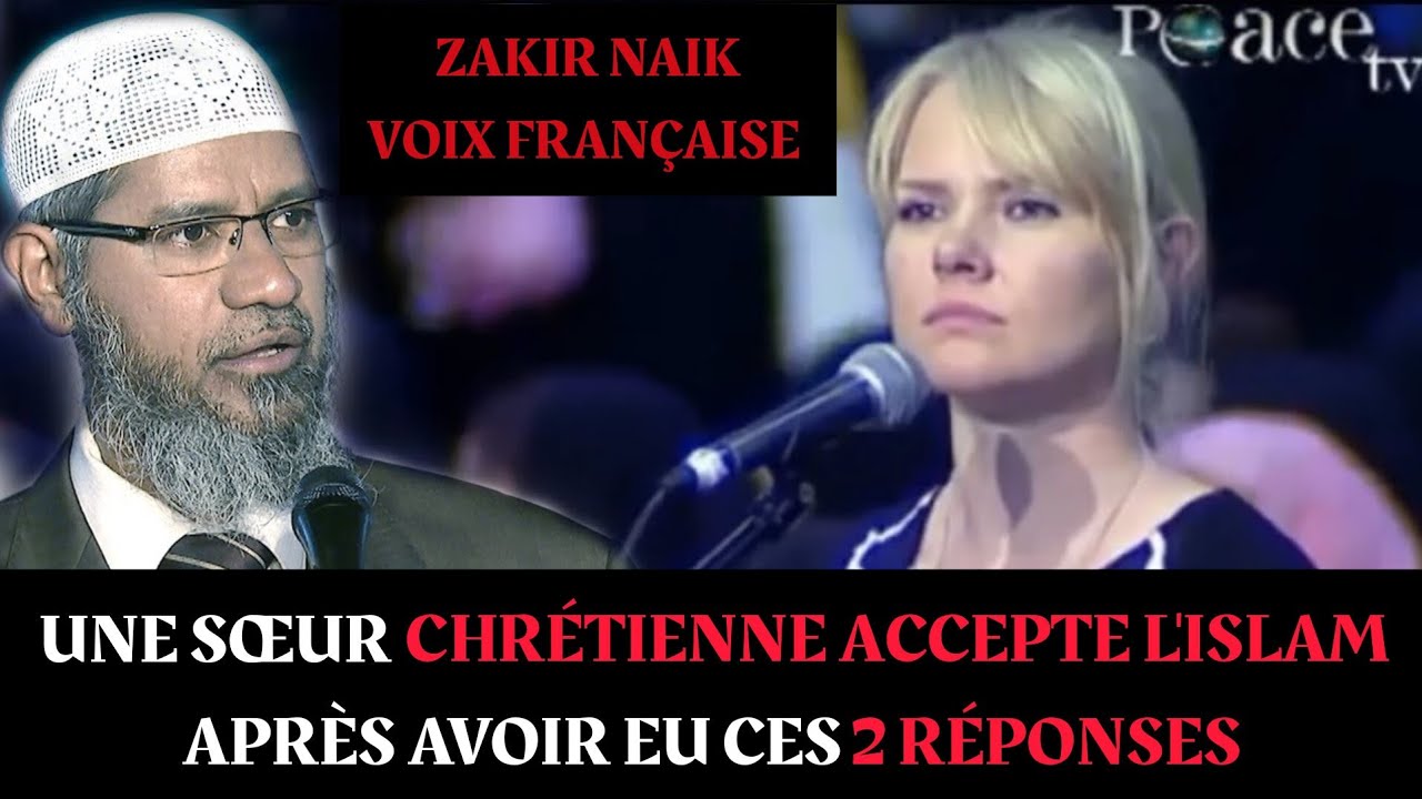 Une Sœur Chrétienne accepte L'islam après avoir eu ses 2 réponses - Zakir Naik en Français
