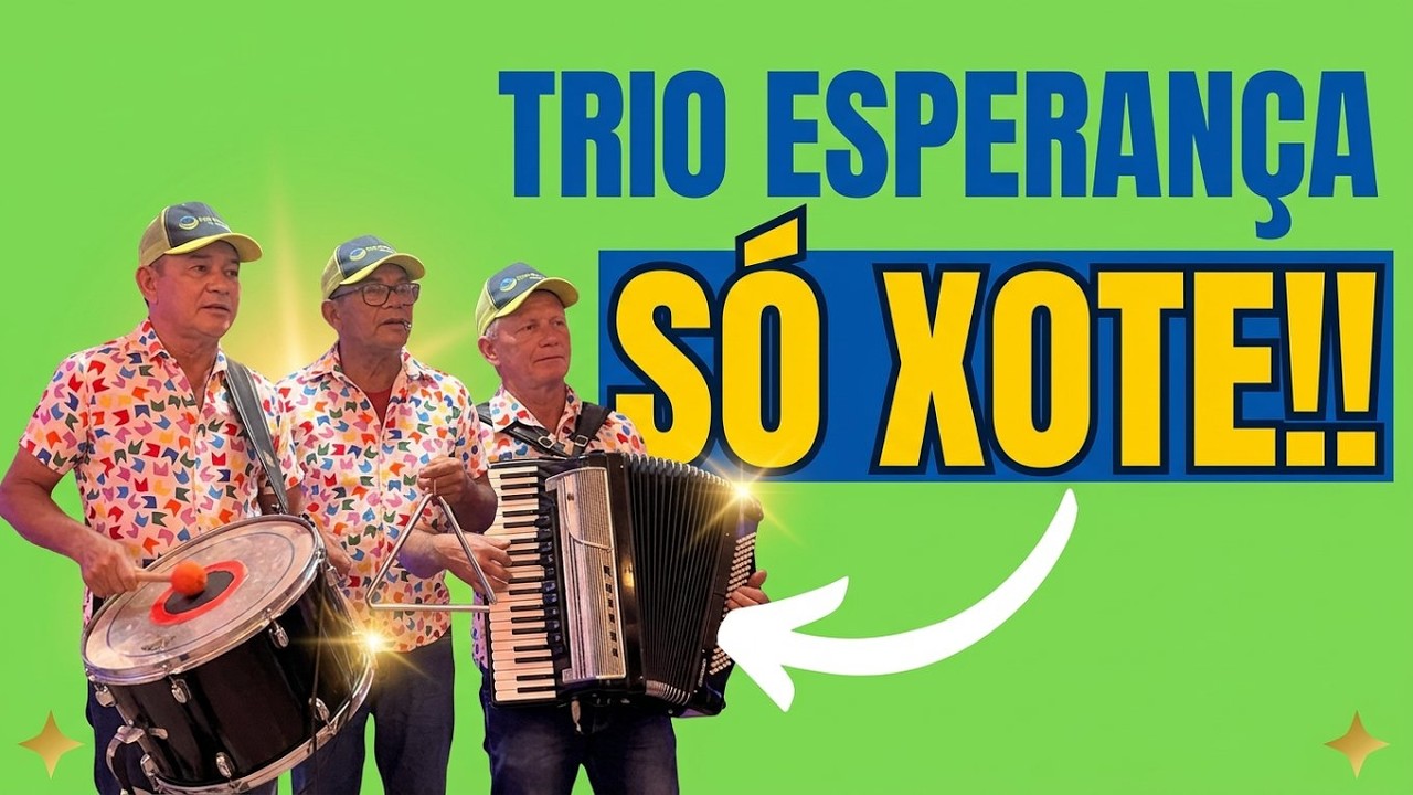VEM DANÇAR XOTE RAIZ COM O TRIO ESPERANÇA - CASA DE BARRO/POCINHOS 08-03-26