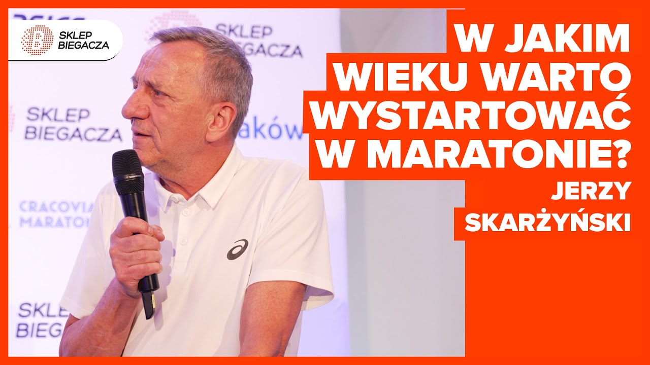 W jakim wieku warto wystartować w maratonie? | Jerzy Skarżyński