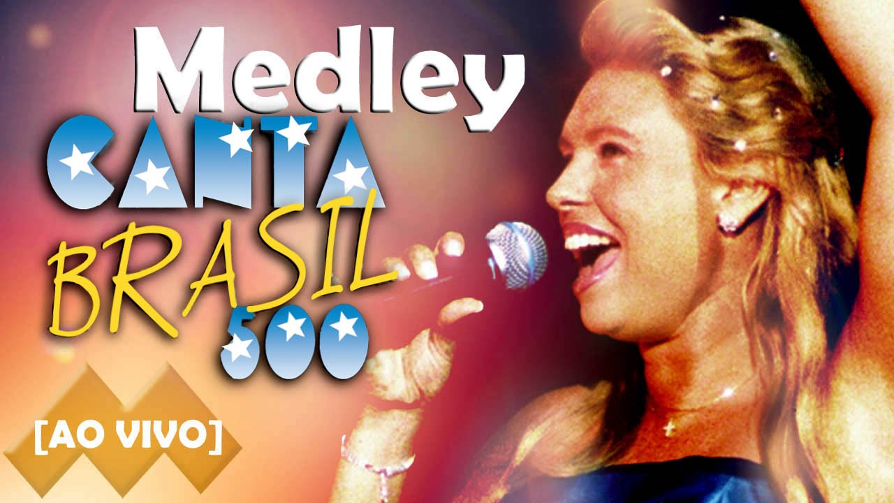 Medley Canta Brasil - Marina de Oliveira (Canta Brasil 500) 2000