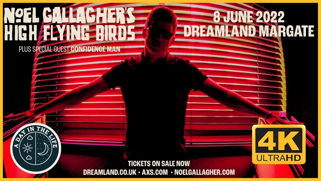 Noel Gallagher High Flying Birds  Dreamland Margate June 2022 + OASIS Songs 4K HD 1080P HQ Audio