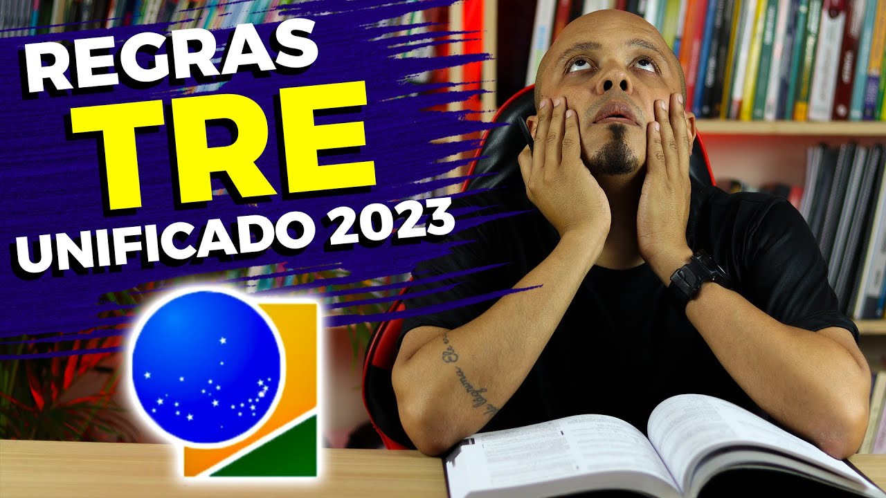 CONCURSO TRE UNIFICADO 2023: NOVAS REGRAS😒