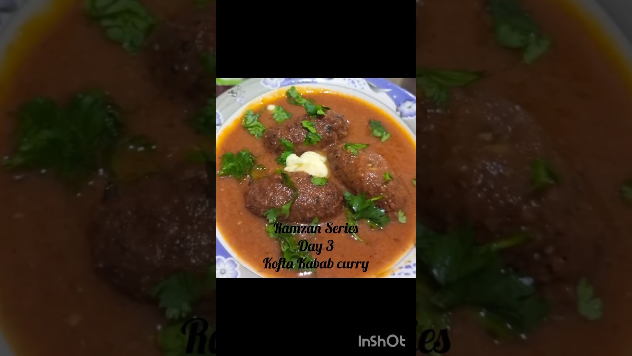 Ramzan Series #koftakabab #food