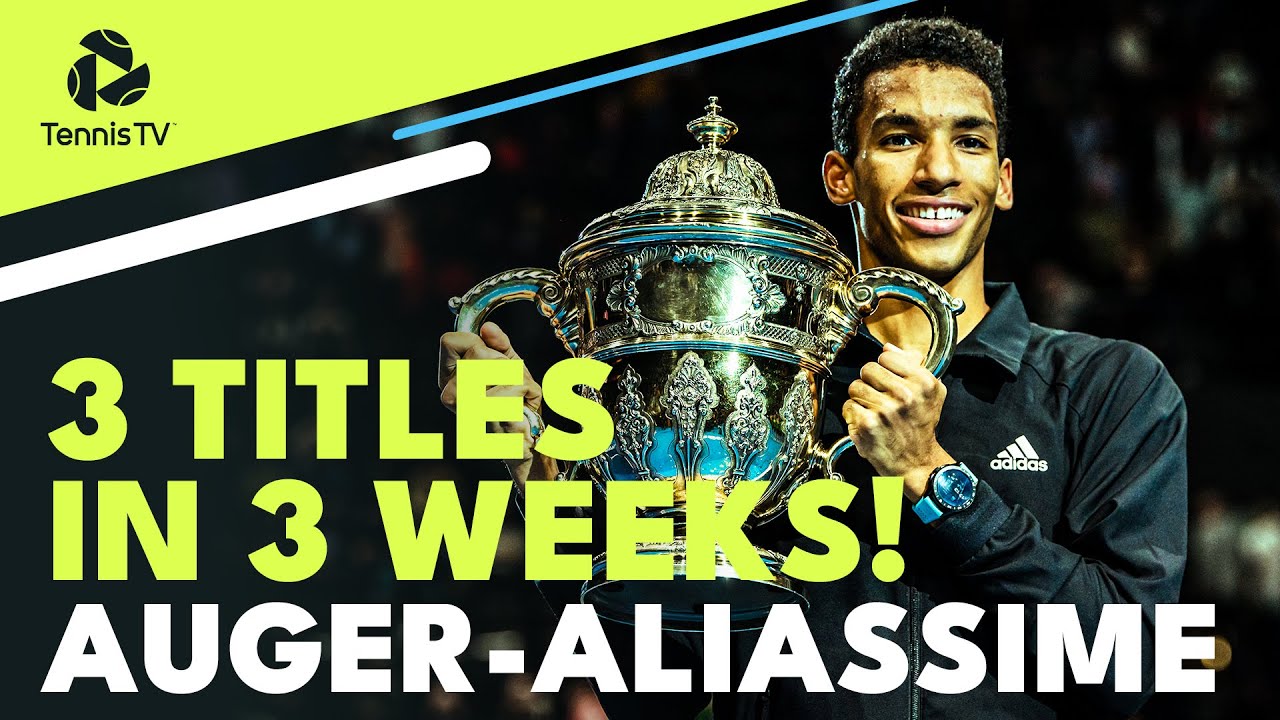 Felix Auger-Aliassime: 3 Titles In 3 Weeks! | Florence, Antwerp, Basel Highlights