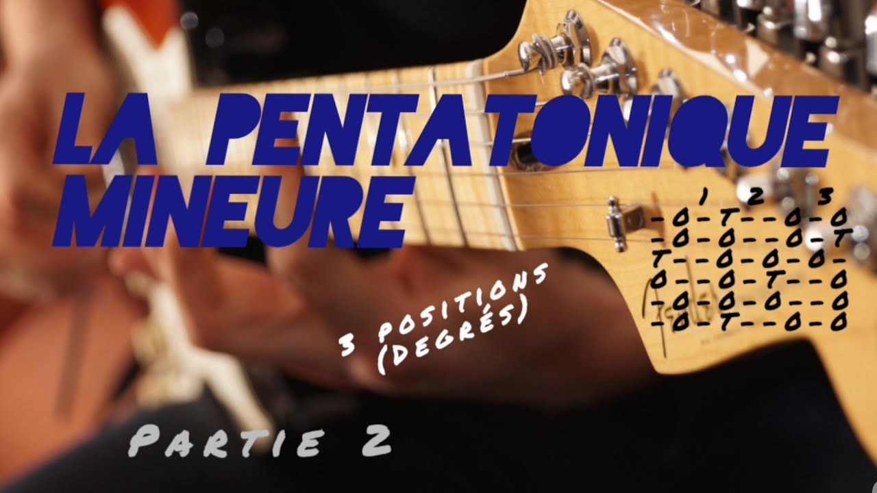 La pentatonique mineure en 3 positions #2 @TutoGuitare345