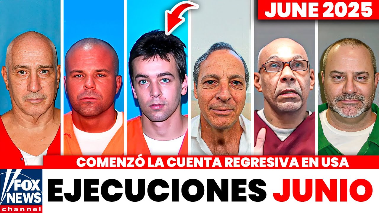 Estados Unidos EJECUT&Oacute; 6 personas en JUNIO de 2025 | Cr&iacute;menes - &Uacute;ltimas palabras - Pena de muerte
