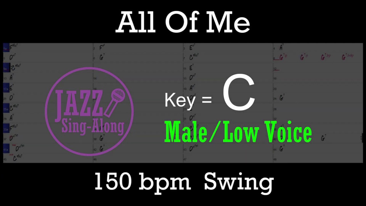 All Of Me - with Intro + Lyrics in C (Male) - Jazz Sing-Along